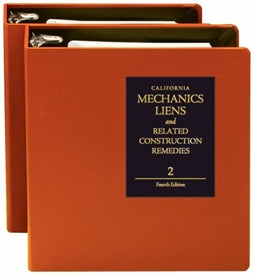 California Mechanics Liens and Related Construction Remedies
