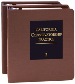 California Conservatorship Practice