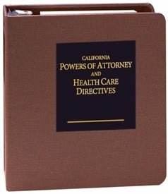 California Powers of Attorney and Health Care Directives