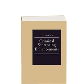 California Criminal Sentencing Enhancements