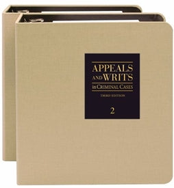 Appeals and Writs in Criminal Cases