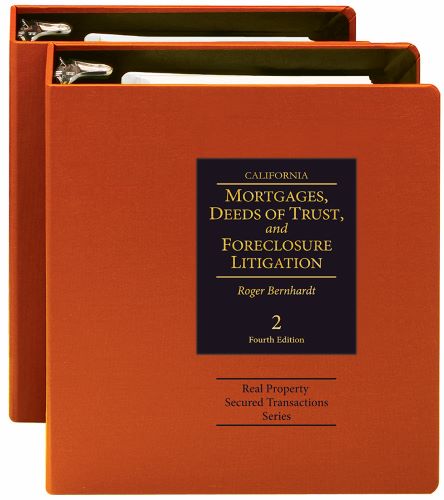 California Mortgages, Deeds of Trust, and Foreclosure Litigation