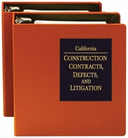 California Construction Contracts, Defects, and Litigation