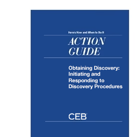 Obtaining Discovery: Initiating and Responding to Discovery Procedures