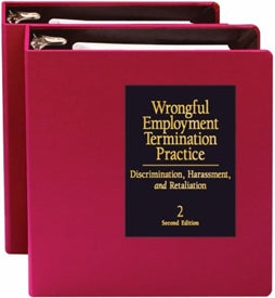 Wrongful Employment Termination Practice: Discrimination, Harassment, and Retaliation