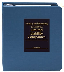 Forming and Operating California Limited Liability Companies