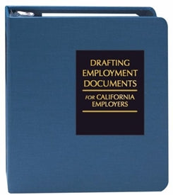 Drafting Employment Documents for California Employers