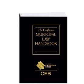 The California Municipal Law Handbook